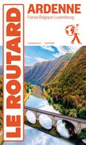 Guide du Routard Ardenne 2024