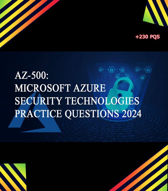 AZ-500: Microsoft Azure Security Technologies Latest Practice Questions ...