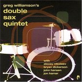 Greg Williamson Quintet - Double Sax Quintet (CD)
