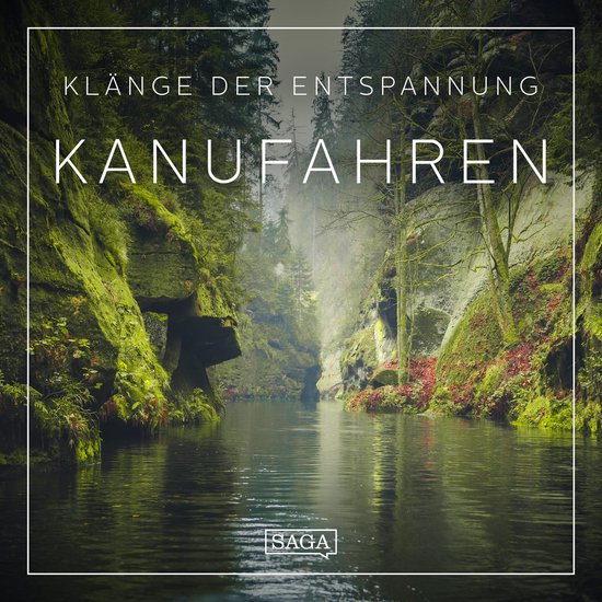 Klänge der Entspannung - Kanufahren - cover
