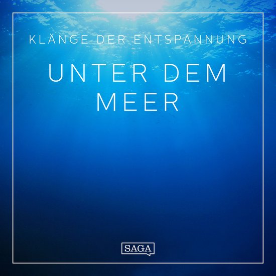 Klänge der Entspannung - Unter dem Meer - cover