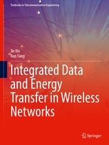 Textbooks in Telecommunication Engineering- Integrated Data and Energy Transfer in Wireless Networks