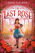 Sisters Ever After-The Last Rose