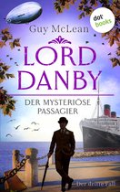 Lord Danby 3 - Lord Danby - Der mysteriöse Passagier