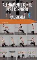 Exercise(s) Guide - ALLENAMENTO CON IL PESO CORPOREO E CALISTENICA