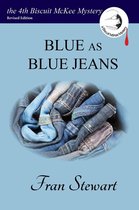 Biscuit McKee Mysteries 4 - Blue as Blue Jeans