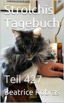 Strolchis Tagebuch 427 - Strolchis Tagebuch - Teil 427