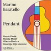 Marino Baratello - Pendant (CD)