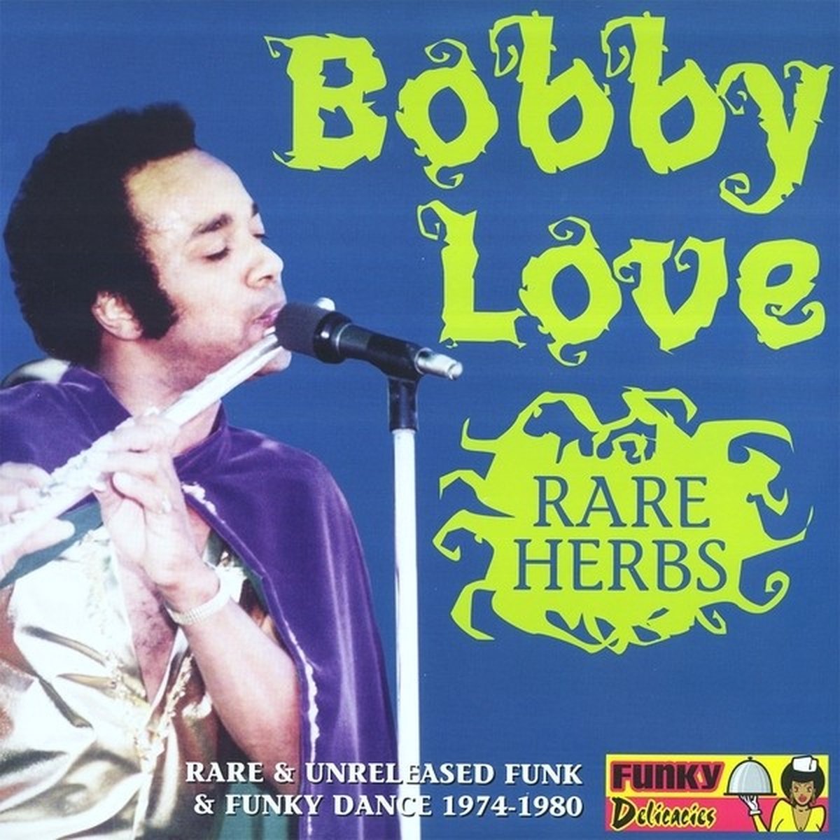 Bobby Love - Rare Herbs (LP)