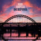 Mark Knopfler - One Deep River (3 LP | 2 CD) (Limited Edition)