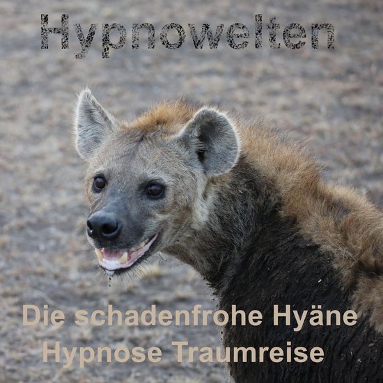 Die schadenfrohe Hyäne - cover