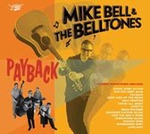 Mike Bell & The Belltones - Payback (CD)