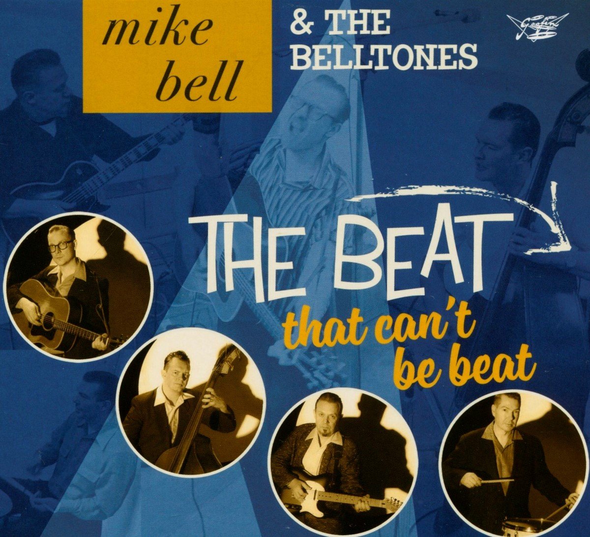 Mike Bell & The Belltones - The Beat That Can't Be Beat (CD)