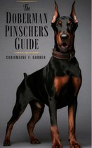 The Doberman Pinschers Guide
