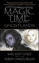 Magic Time Series - Magic Time: Ghostlands