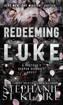 Brother's Keeper Security 4 - Redeeming Luke