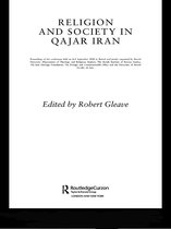 Routledge/BIPS Persian Studies Series - Religion and Society in Qajar Iran