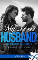 Une rencontre inattendue 3 - My secret husband