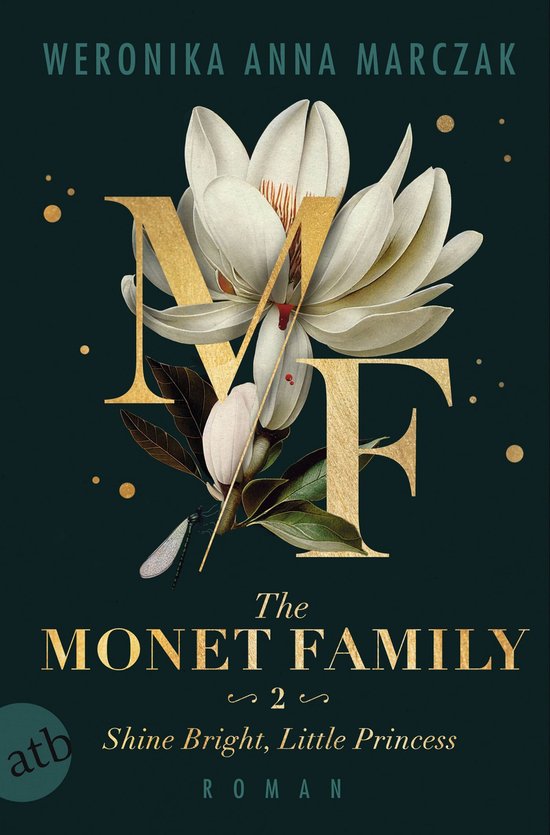 Family of Secrets 2 - The Monet Family – Shine Bright, Little Princess