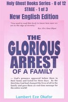 Holy Ghost School Book Series 8 - The Glorious Arrest of a Family - NEW ENGLISH EDITION