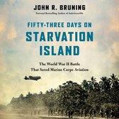 Fifty-Three Days on Starvation Island