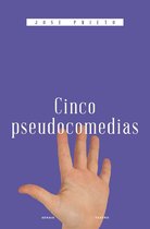 EDICIÓN LITERARIA - NARRATIVA E-book - Cinco pseudocomedias