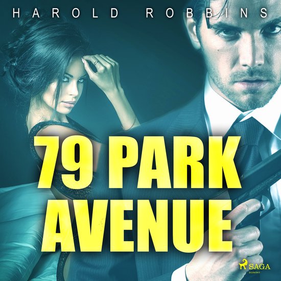 Boekomslag: Harold Robbins - 79 Park Avenue, met een man met een pistool en een vrouw.