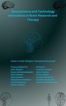 Neuroscience and Technology: Innovations in Brain Research and Therapy