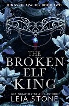 The Kings of Avalier 2 - The Broken Elf King (The Kings of Avalier, Book 2)