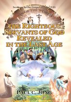 Sermons on the Gospel of Luke(VII) - The Righteous Servants of God Revealed in the Last Age