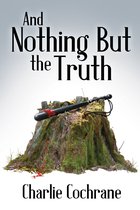 Lindenshaw Mysteries 7 - And Nothing But The Truth