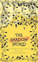 The Shadow World 1 - The Shadow World
