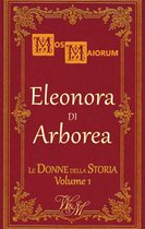 Le Donne della Storia 1 - Eleonora di Arborea