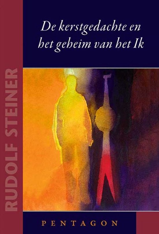 Kleine Steiners - De kerstgedachte en het geheim van het Ik