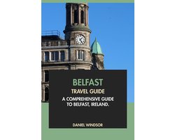 Belfast Travel Guide: A Comprehensive Guide to Belfast, Ireland Image