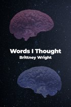 Words I Thought