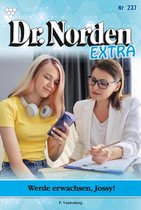 Dr. Norden Extra 237 - Werde erwachsen, Josy!
