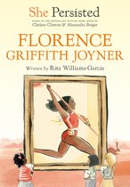 She Persisted- She Persisted: Florence Griffith Joyner