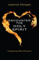 Encounter The Holy Sprit