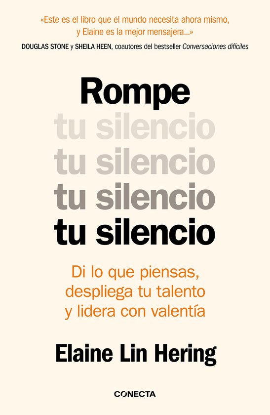 Rompe tu silencio: Di lo que piensas, despliega tu talento y ... - cover