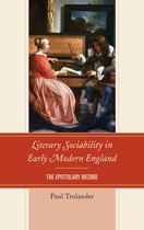 Literary Sociability In Early Modern Eng