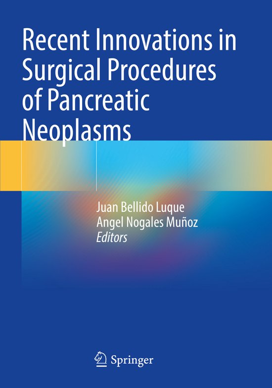 Recent Innovations in Surgical Procedures of Pancreatic Neop ... - cover