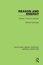 Routledge Library Editions: German Literature- Reason and Energy