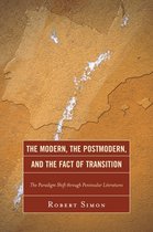 The Modern, The Postmodern, And The Fact Of Transition