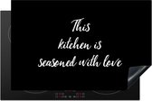 KitchenYeah® Inductie beschermer 83x52 cm - Spreuken - Koken - Liefde - Quotes - This kitchen is seasoned with love - Kookplaataccessoires - Afdekplaat voor kookplaat - Inductiebeschermer - Inductiemat - Inductieplaat mat