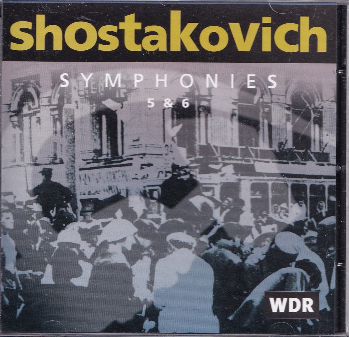 Symphonies 5, 6 - Dmitry Shostakovich - WDR Sinfonieorchester o.l.v. Rudolf Barshai
