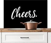 Spatscherm keuken 100x65 cm - Kookplaat achterwand Quotes - Drinken - Cheers - Spreuken - Muurbeschermer - Spatwand fornuis - Hoogwaardig aluminium