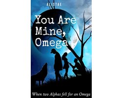 You Are Mine, Omega 1 - You Are Mine, Omega