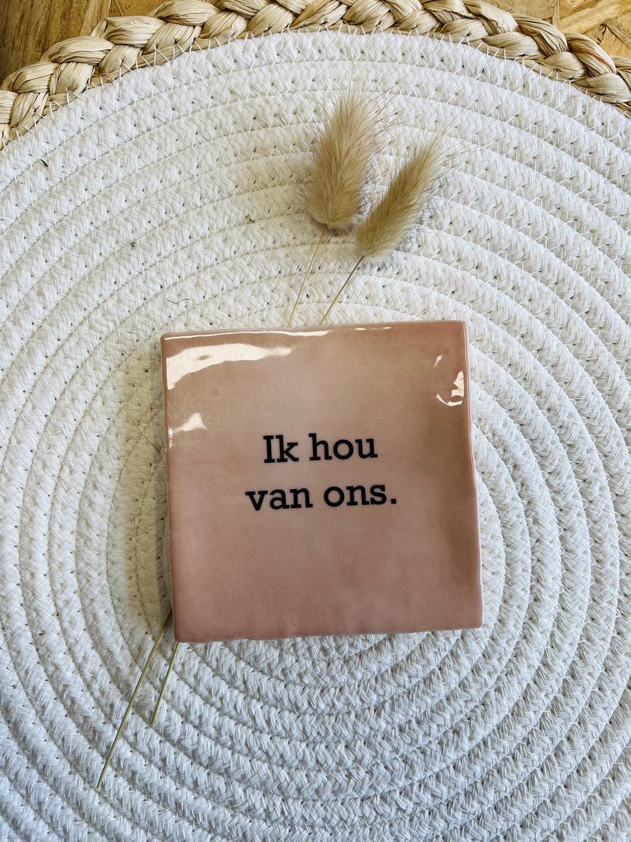 Tegeltje met tekst - Ik hou van ons - Roze - Valentijn - Cadeau