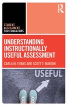 Student Assessment for Educators- Understanding Instructionally Useful Assessment